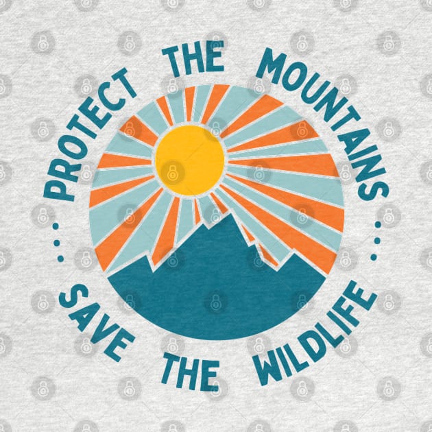 Protect the Mountains Save the Wildlife Dark by High Altitude